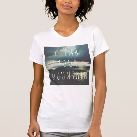 Inspirational customizable Tshirt with mountains