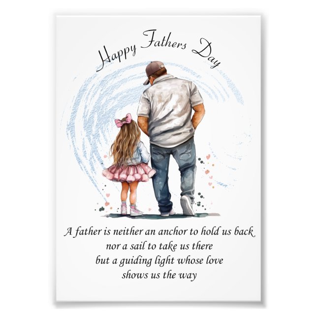 Inspirational Dad and Daughter Watercolor Design Photo Print (Front)