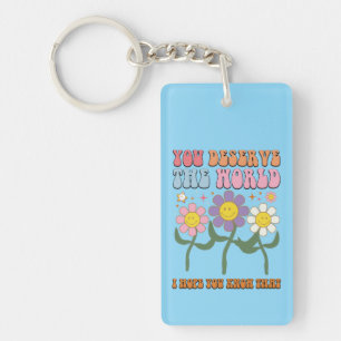Inspirational Deserve the World Wordart Keychain