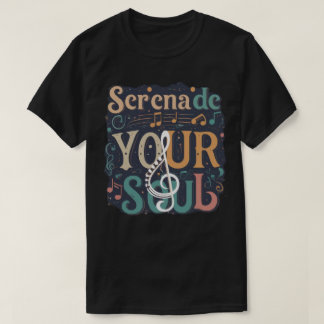 Inspirational Design T-Shirt for everyone