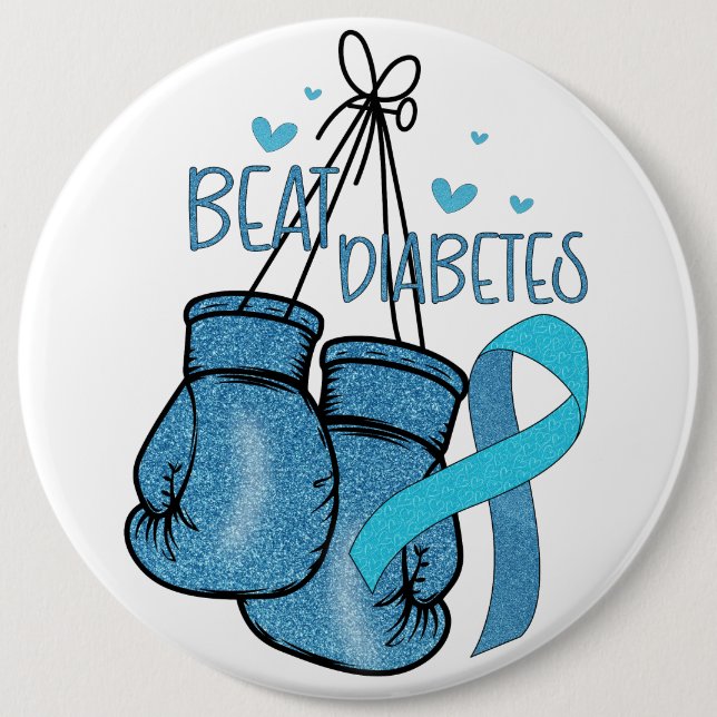 Inspirational Diabetes Awareness/Support 6 Inch Round Button (Front)