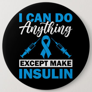 Inspirational Diabetes Awareness/Support 6 Inch Round Button