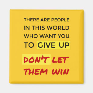 Inspirational dont give up orange magnet
