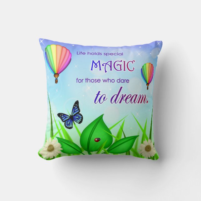 Inspirational Dream Quote Throw Pillow (Front)