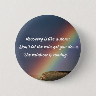 Inspirational Drug Addiction Recovery Rainbow 2 Inch Round Button