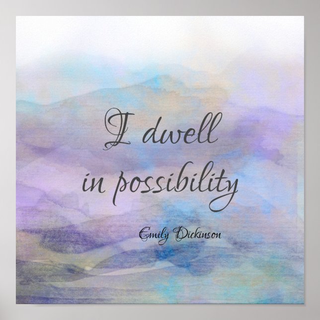 inspirational  Emily Dickinson quote watercolor Poster (Front)