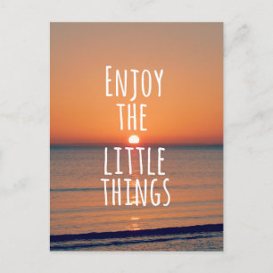 Inspirational Enjoy the Little Things Quote Postcard
