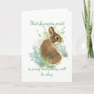 Inspirational Everything will be Okay Bunny Quote Card