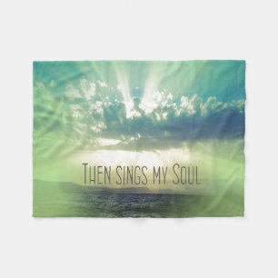Inspirational Faith: Then Sings my Soul Fleece Blanket