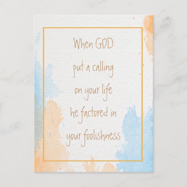 Inspirational Funny Quote About God's Calling Postcard (Front)