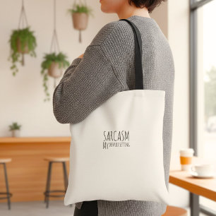 Inspirational funny  quote humor typography  tote bag
