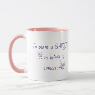 Inspirational Garden Quote with Butterfly Mug