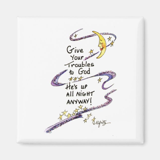 Inspirational "Give Your Troubles to God" Magnet (Front)
