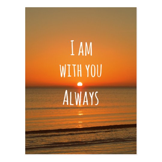 Inspirational God Quote: Bible Verse I am With You Postcard