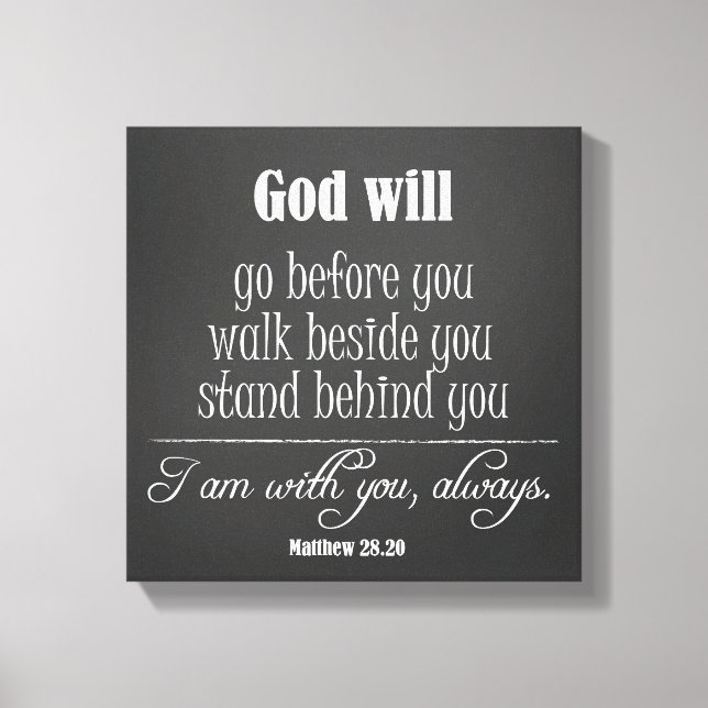 Inspirational God Quote; Go, Walk and Stand Canvas Print (Front)