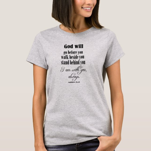 Inspirational God Will Quote with Bible Verse T-Shirt (Front)