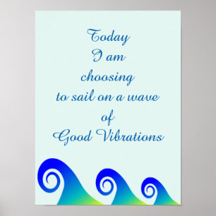 Inspirational 'Good Vibrations' poster