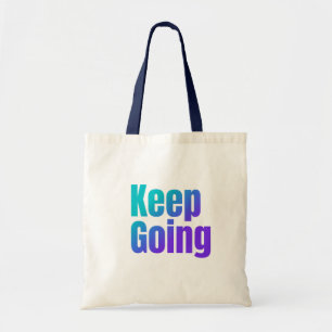 Inspirational Gradient Colorful Text Keep Going Tote Bag
