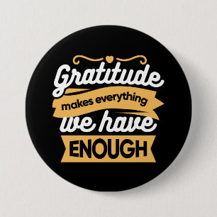 Inspirational Gratitude Typography Quotes 3 Inch Round Button