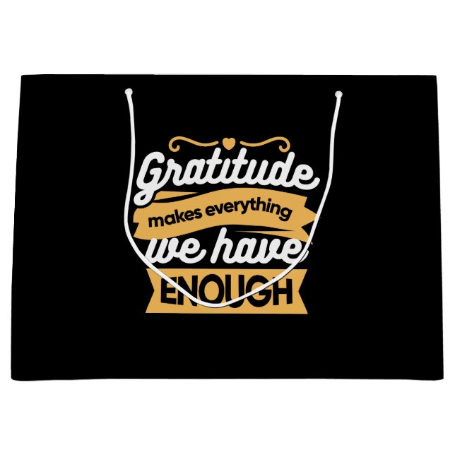 Inspirational Gratitude Typography Quotes Large Gift Bag (Front)