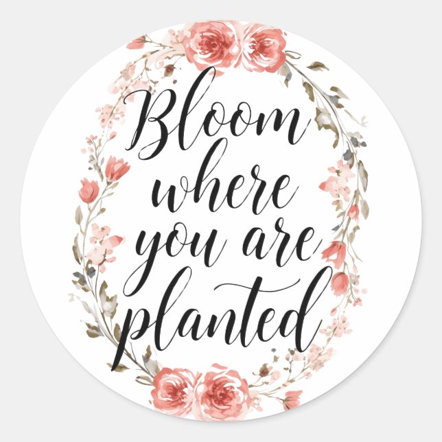 Inspirational Growth Quote with Pink Flowers Classic Round Sticker (Front)