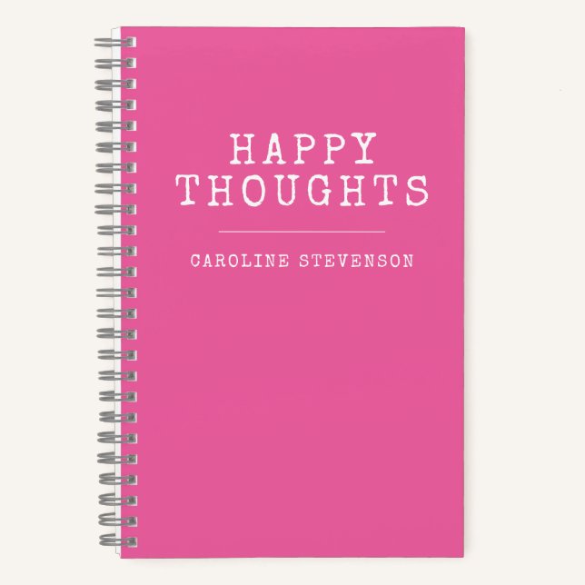 Inspirational Happy Quote Pink Personalized Name Notebook (Front)