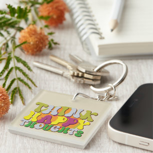 Inspirational Happy Thoughts Wordart Keychain