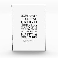 Inspirational Have Hope Black & White Quote