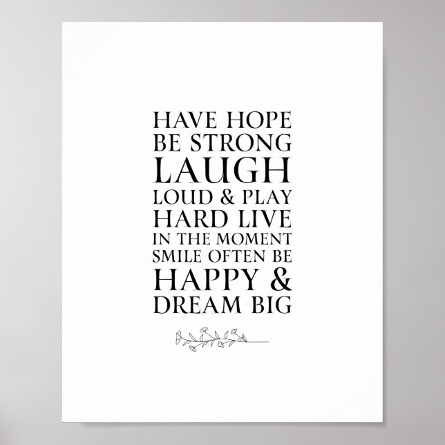 Inspirational Have Hope Black & White Quote Poster (Front)