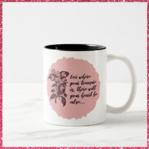 Inspirational Heart and Treasure Quote Mug