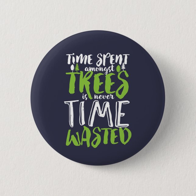Inspirational Hiking and Camping Quote Forest Tree 2 Inch Round Button (Front)