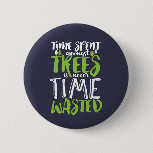 Inspirational Hiking and Camping Quote Forest Tree 2 Inch Round Button