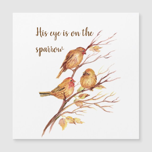 Inspirational His Eye is on the Sparrow Quote (Front)