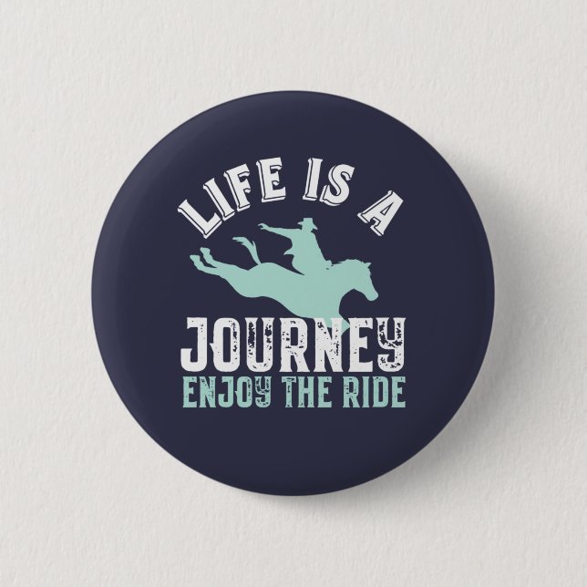 Inspirational Horseriding Quote Enjoy The Ride 2 Inch Round Button (Front)