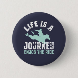 Inspirational Horseriding Quote Enjoy The Ride 2 Inch Round Button