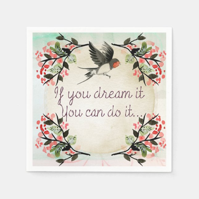 Inspirational If You Dream It Watercolor Napkin (Front)