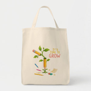 Inspirational "It's Time to Grow" Pencil Plant   T Tote Bag