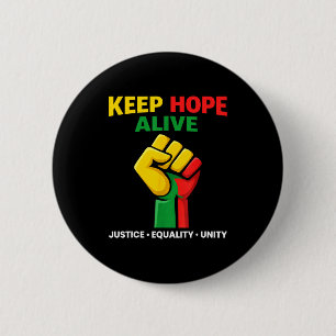 Inspirational keep hopes alive black history pride 2 inch round button