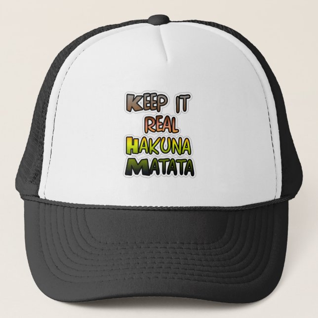 Inspirational "Keep It Real Hakuna Matata" Art Trucker Hat (Front)