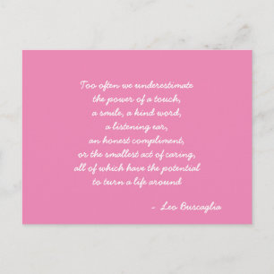 Inspirational Leo Buscaglia Quote Pink and White Postcard