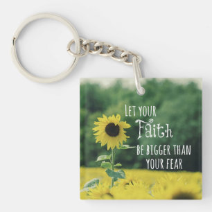 Inspirational: Let Your Faith Be Bigger Than Fear Keychain