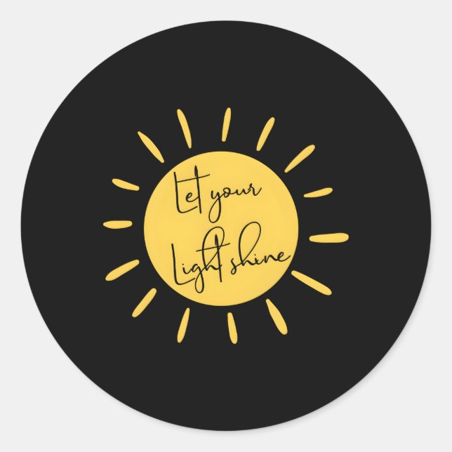 Inspirational Let Your Light Shine Quote Motivatio Classic Round Sticker (Front)