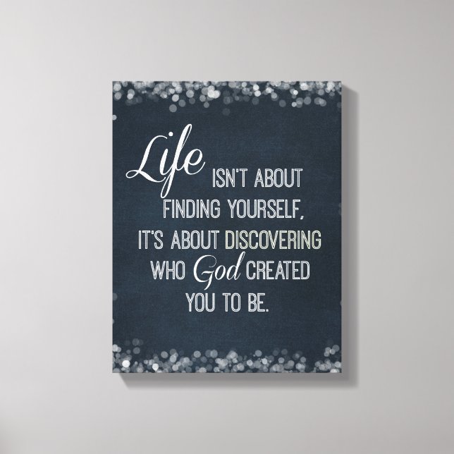 Inspirational Life and God Quote Canvas Print (Front)