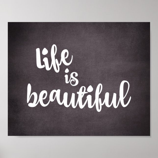 Inspirational Life is Beautiful Quote Poster (Front)