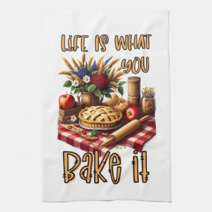 Inspirational Life Is What You Bake It Kitchen Towel