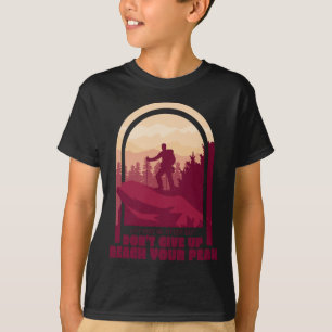 Inspirational Life Quotes Wise Words Of Wisdom Hik T-Shirt