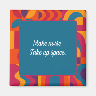 Inspirational Magnet - Bold Abstrait Motif