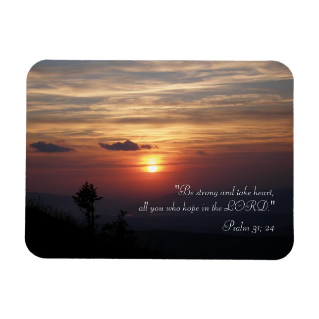 Inspirational Magnet Psalm 31; 24 (Horizontal)