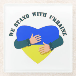 Inspirational message We stand with Ukraine  Glass Coaster