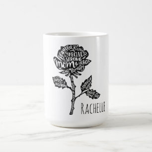 Inspirational Mom Typography Flower Design Coffee Mug